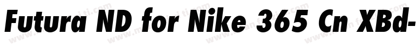 Futura ND for Nike 365 Cn XBd字体转换
